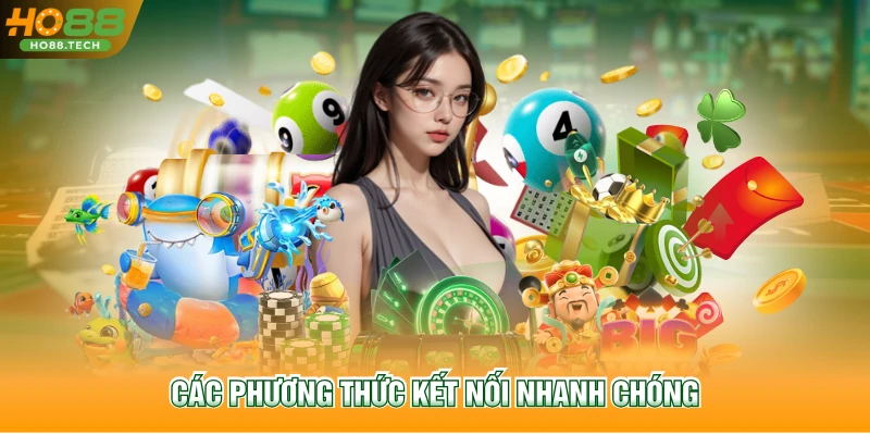Các phương thức kết nối nhanh chóng