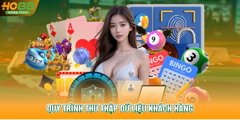 Quy trình thu thập dữ liệu khách hàng