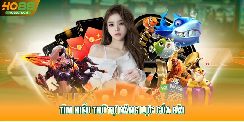 Tìm hiểu thứ tự năng lực của bài