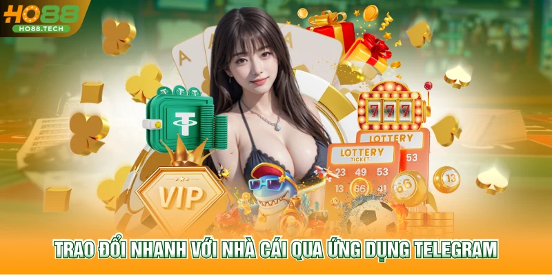 Trao đổi nhanh với nhà cái qua ứng dụng Telegram